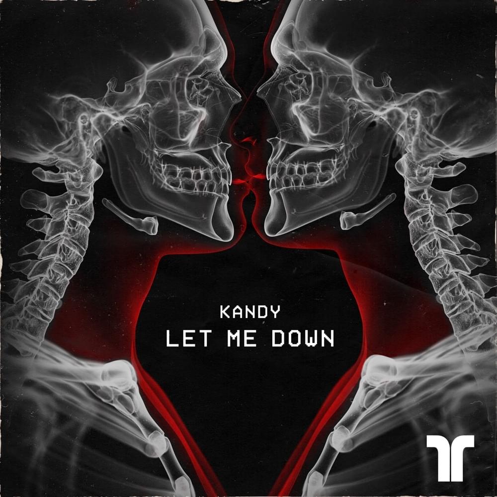 Let Me Down by KANDY