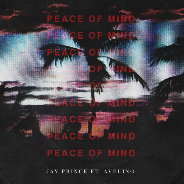 Album cover art for "Peace of Mind" by Jay Prince & Avelino