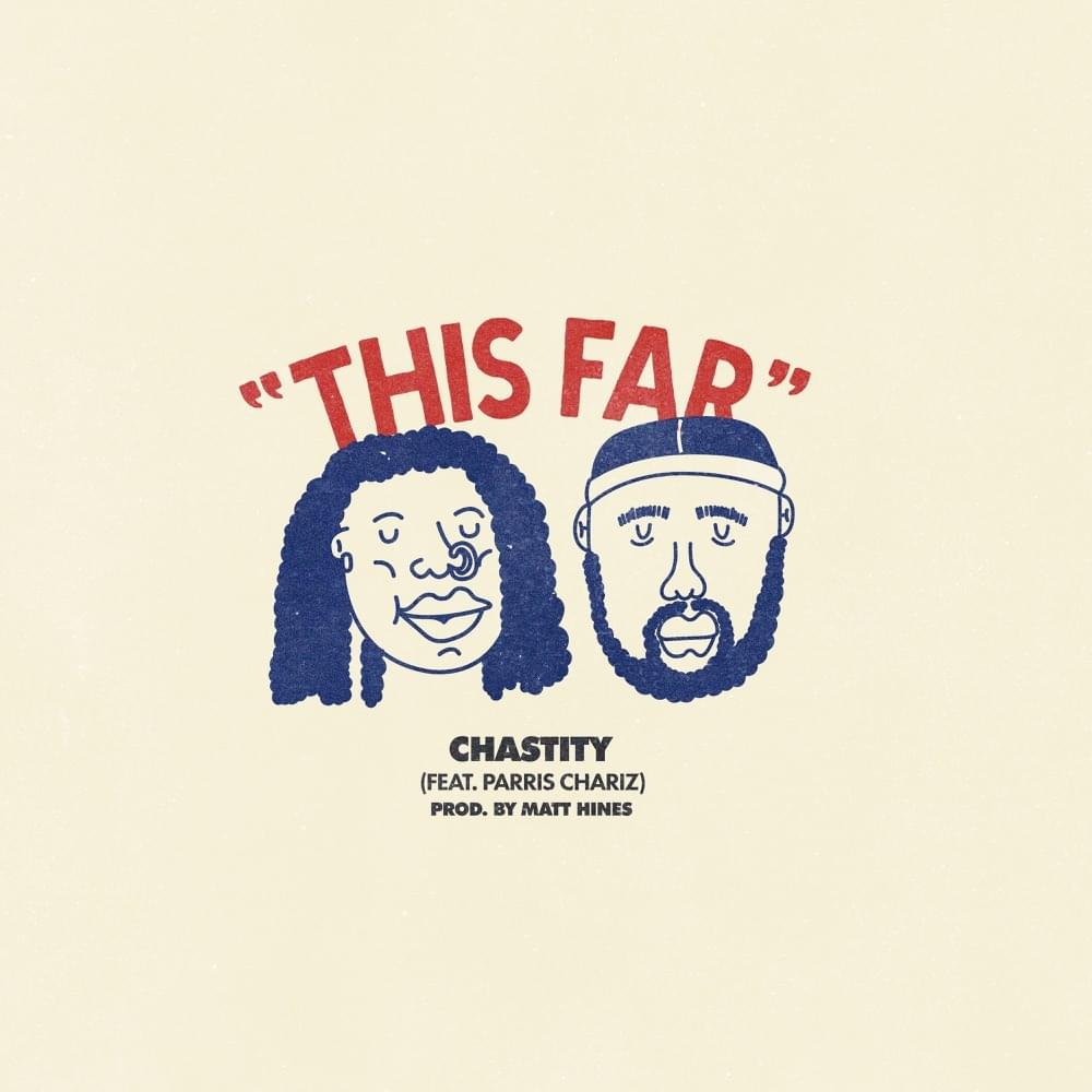 Album cover art for "This Far" by Chastity (Chazz) & Parris Chariz