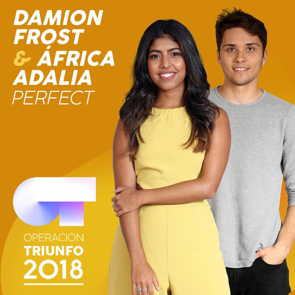 Album cover art for "Perfect" by Operación Triunfo 2018 & África Adalia & Damien (ESP)