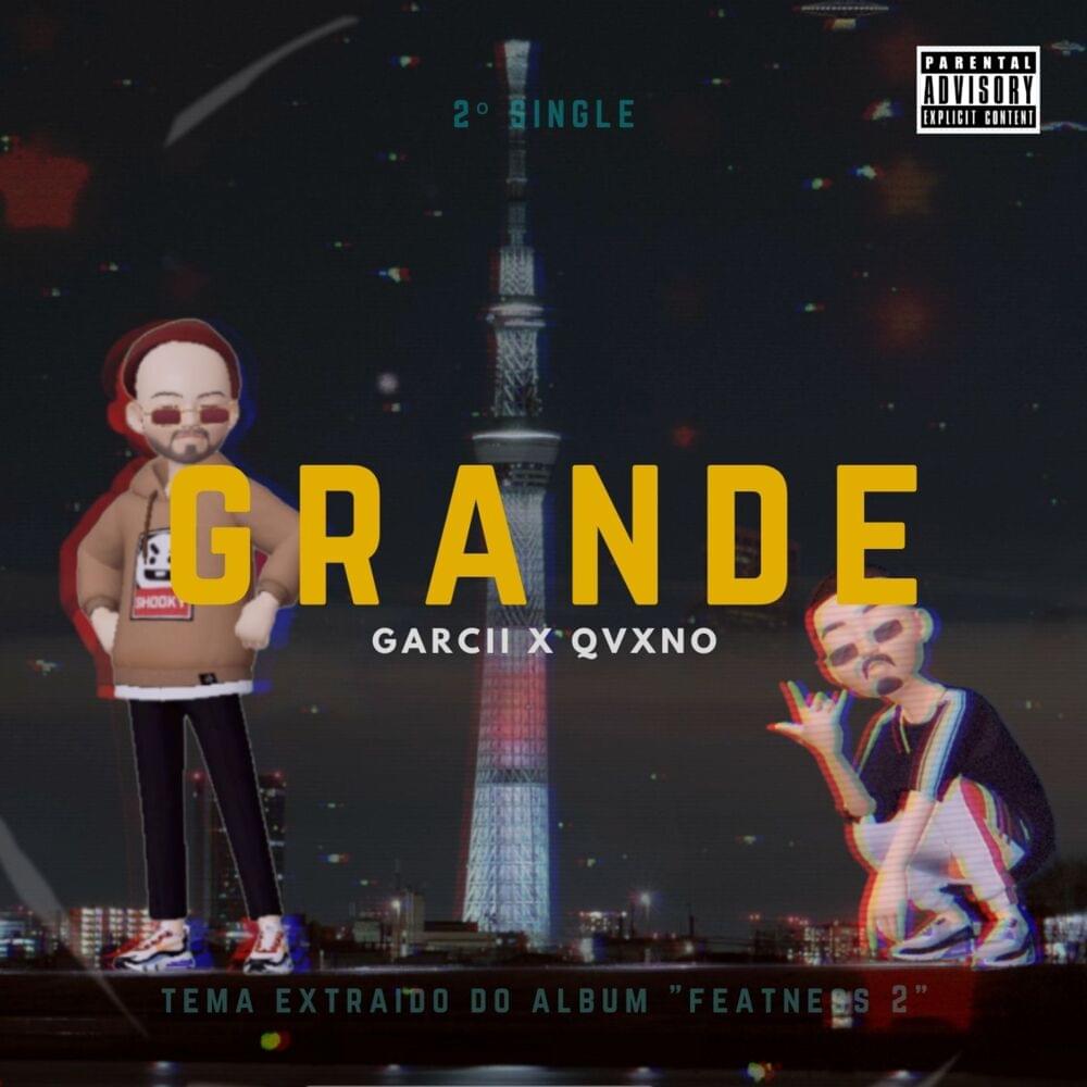 Album cover art for "Grande!" by QVXNO & Garcii