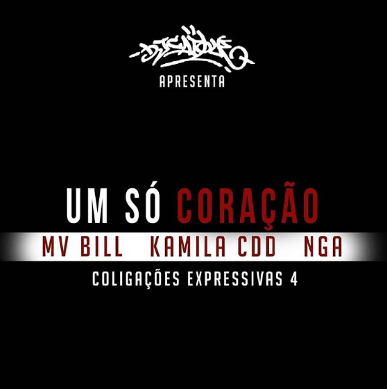 Album cover art for "Um Só Coração" by DJ Caique & Kmila CDD & NGA & MV Bill