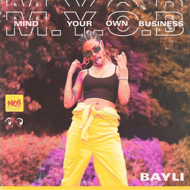 MYOB: Or Whatever by BAYLI