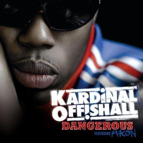 Dangerous (Remix) by Kardinal Offishall