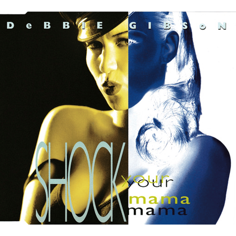 Album cover art for "Shock Your Mama" by Debbie Gibson