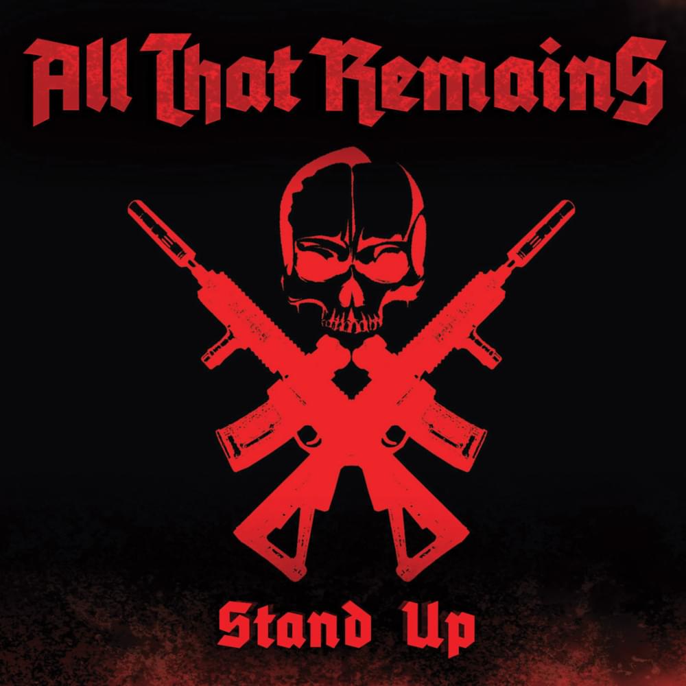 Album cover art for "Stand Up" by All That Remains