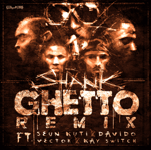 Ghetto (Remix) by Shank