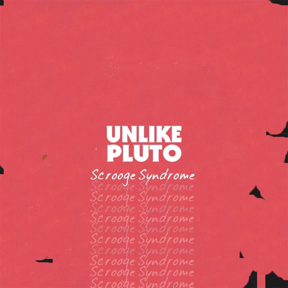 Album cover art for "Scrooge Syndrome" by Unlike Pluto