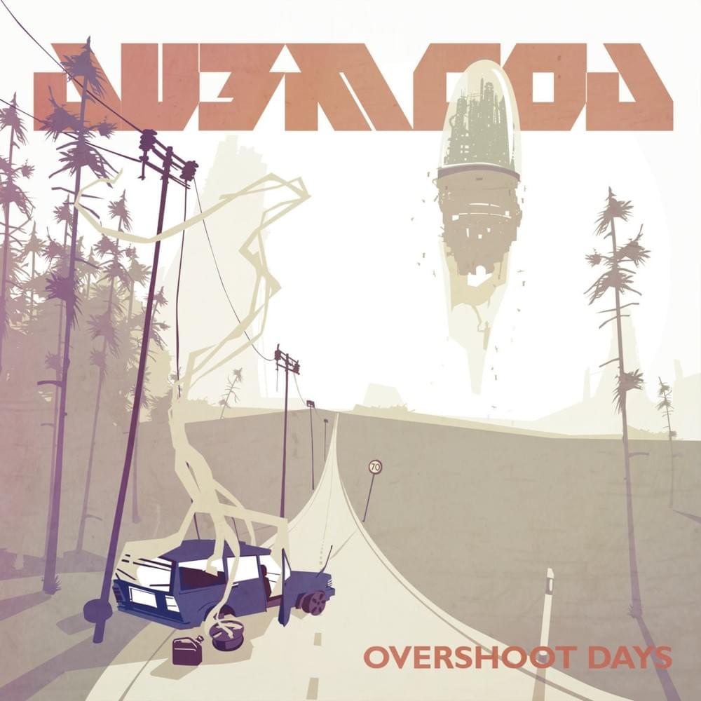 Overshoot Days (Part 1) by Dubmood