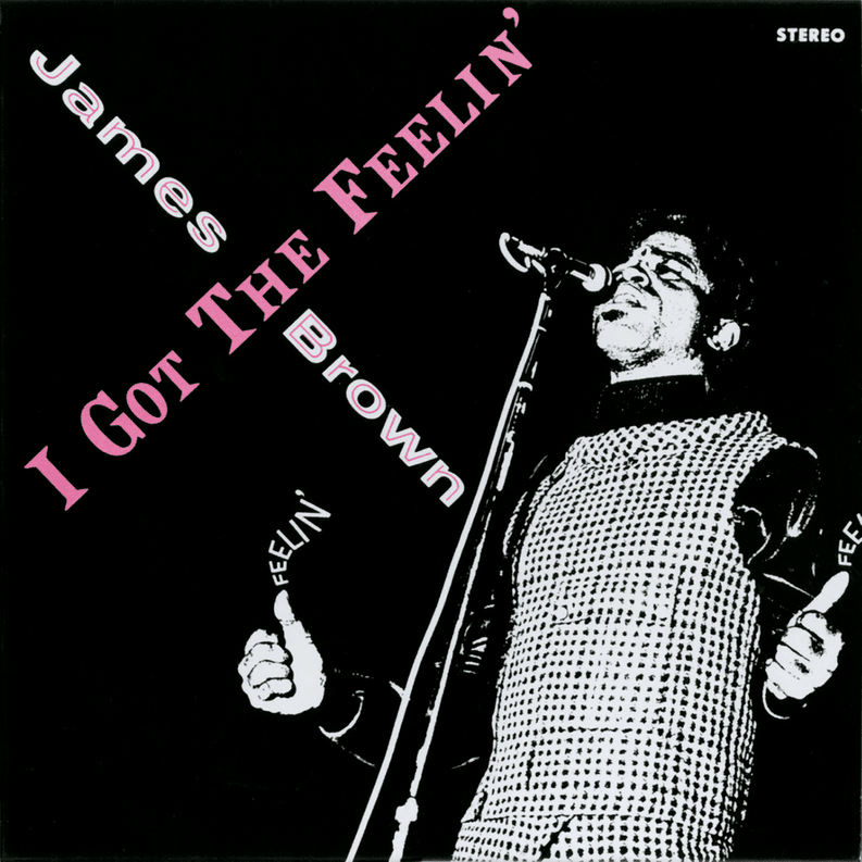 Album cover art for "I Got the Feelin’" by James Brown