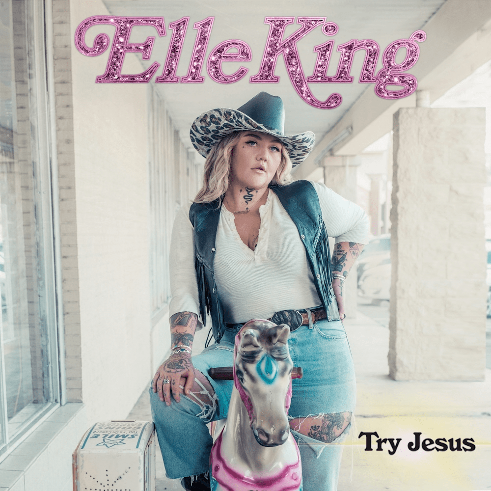 Album cover art for "Try Jesus" by Elle King