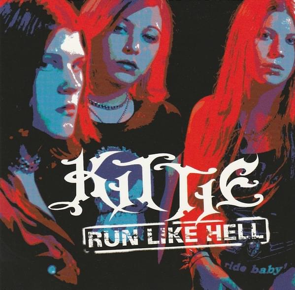 Album cover art for "Run Like Hell" by Kittie