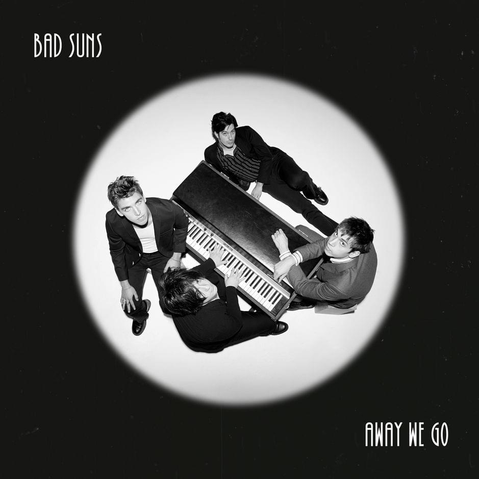 Album cover art for "Away We Go" by Bad Suns