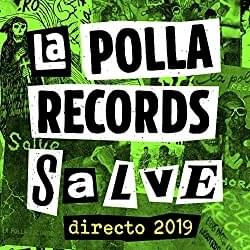 Album cover art for "Salve (Directo 2019)" by La Polla Records