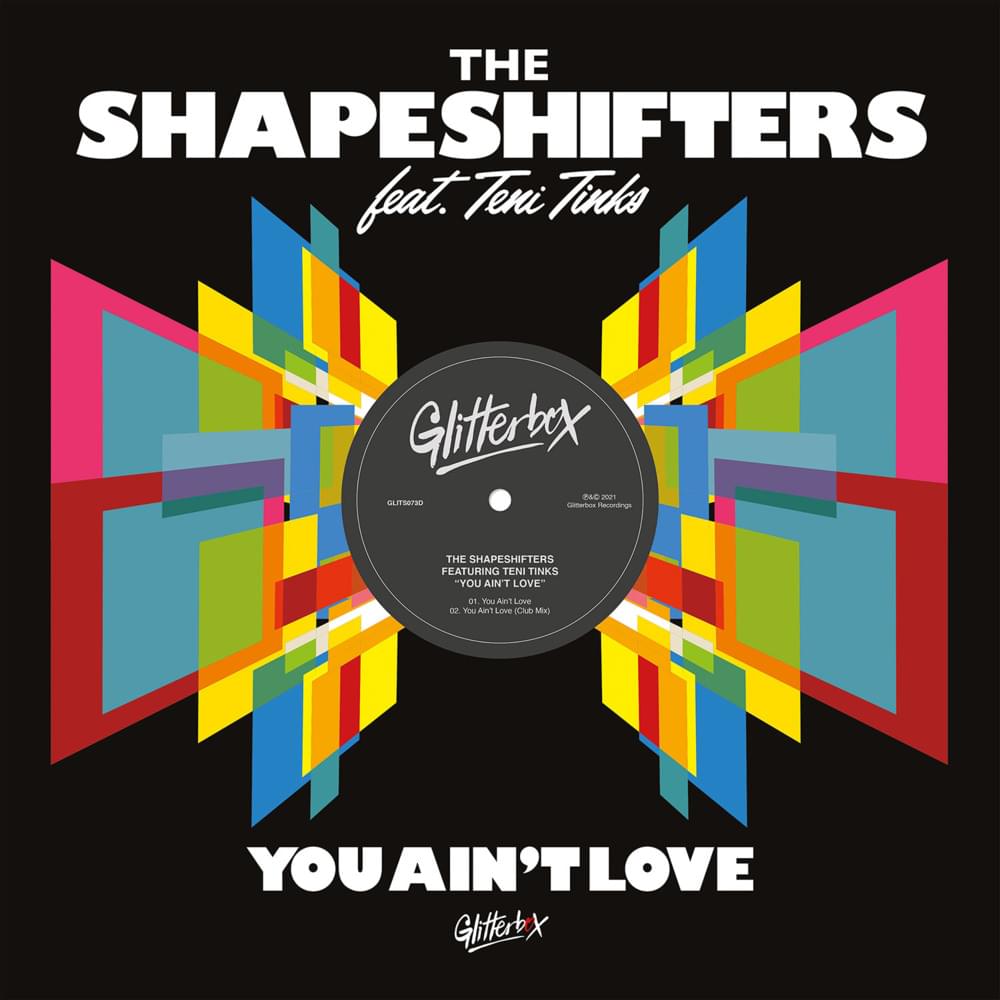You Ain’t Love by The Shapeshifters (UK)