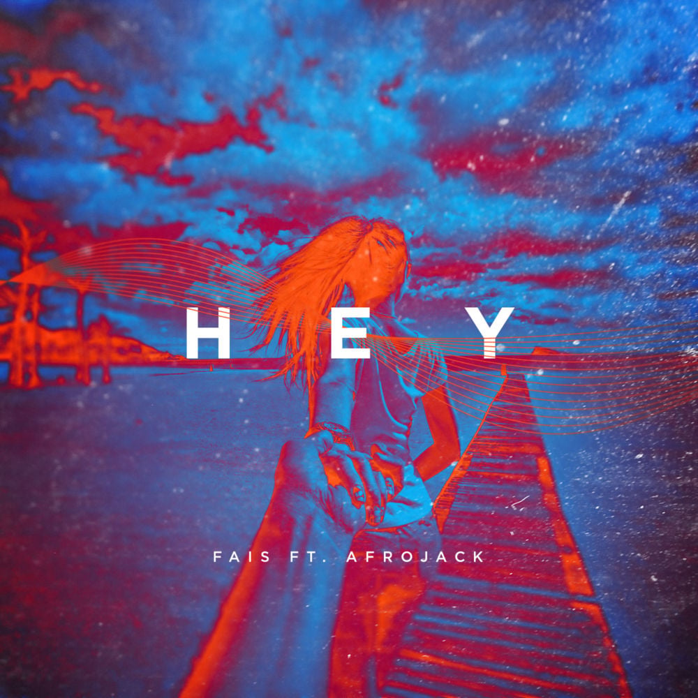 Hey by FAIS