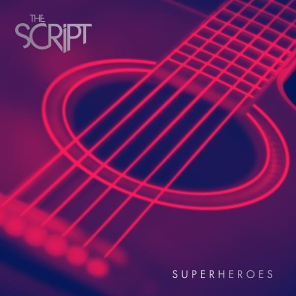 Album cover art for "Superheroes (Acoustic)" by The Script