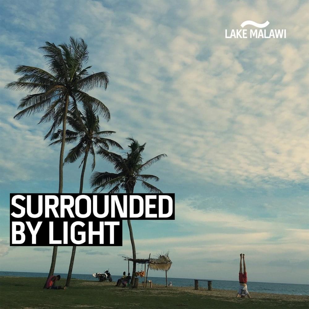 Album cover art for "Surrounded by Light" by Lake Malawi
