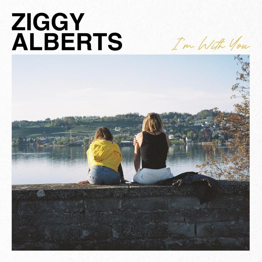 Album cover art for "I’m With You" by Ziggy Alberts