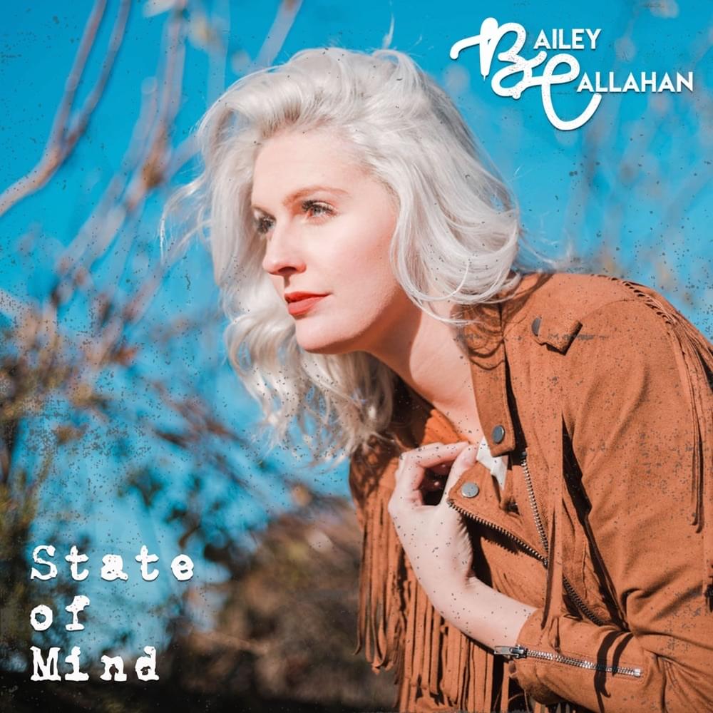 State Of Mind by Bailey Callahan
