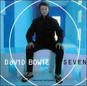Album cover art for "Seven (Marius de Vries Mix)" by David Bowie