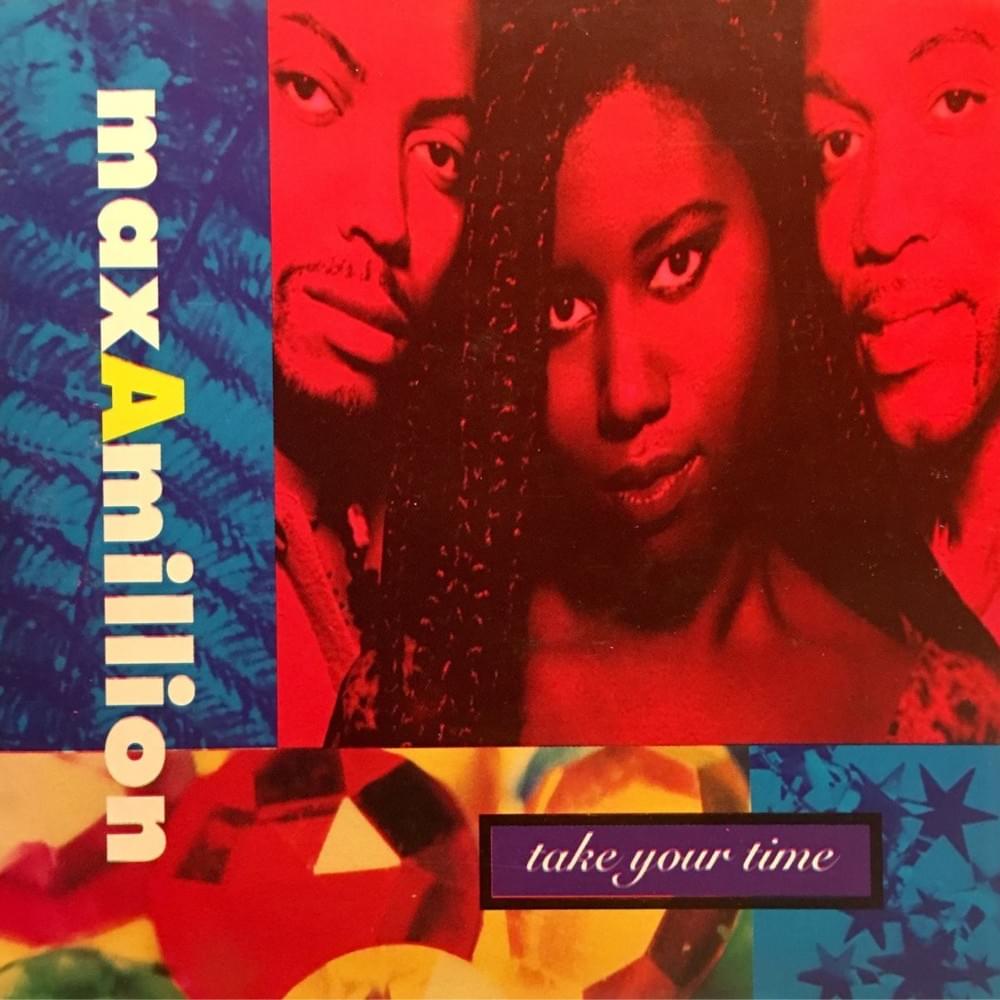 Album cover art for "Take Your Time" by Maxamillion