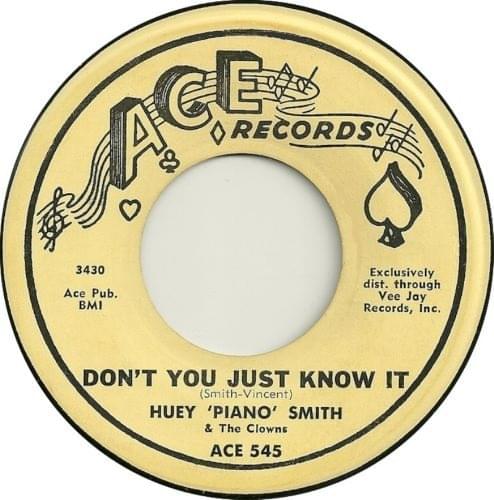Album cover art for "Don’t You Just Know It" by Huey “Piano” Smith