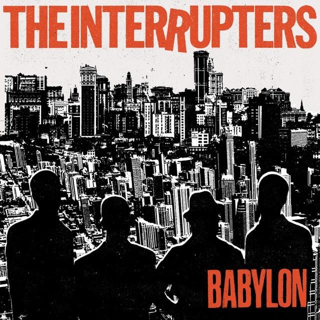 Album cover art for "Babylon" by The Interrupters