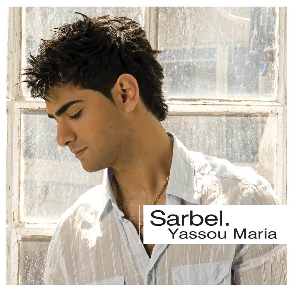 Yassou Maria (Greenglish Version) by Sarbel