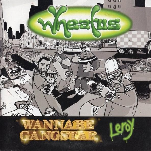 Album cover art for "Wannabe Gangstar" by Wheatus