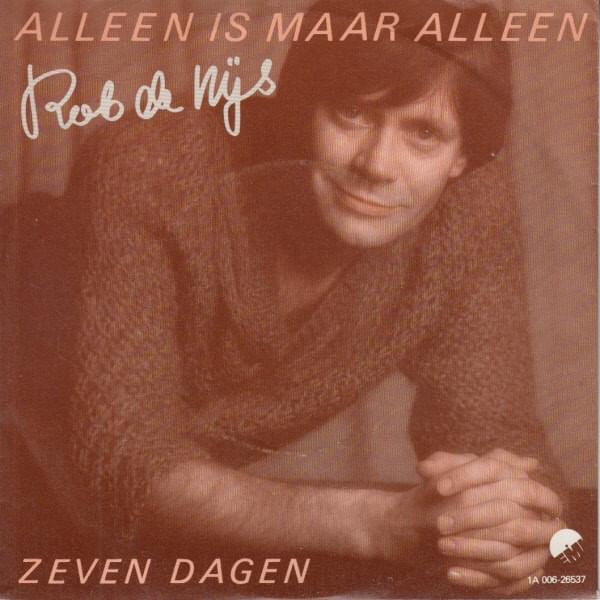 Album cover art for "Alleen Is Maar Alleen" by Rob de Nijs