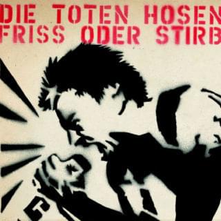 Album cover art for "Friss oder stirb" by Die Toten Hosen