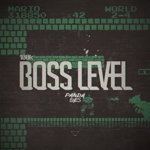 Album cover art for "Boss level" by Panda Eyes