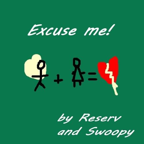 Album cover art for "Excuse me!" by Reserv & Swoopy