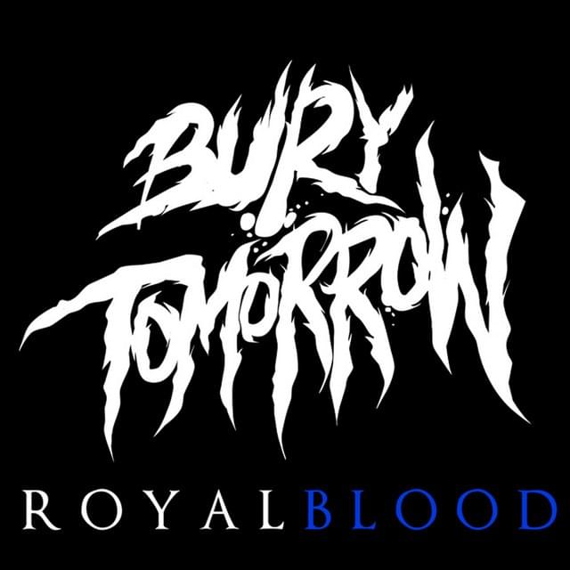 Album cover art for "Royal Blood" by Bury Tomorrow