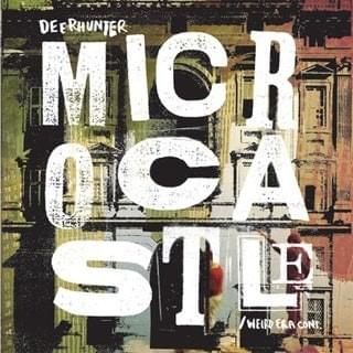 Agoraphobia by Deerhunter