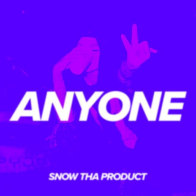 Album cover art for "Anyone" by Snow Tha Product