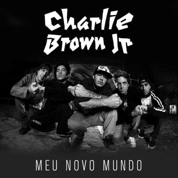 Album cover art for "Meu Novo Mundo" by Charlie Brown Jr.