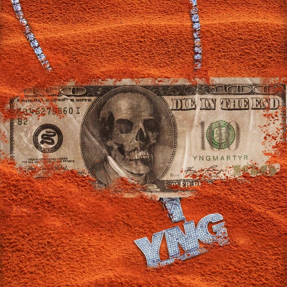 Album cover art for "Die in the End" by YNG Martyr
