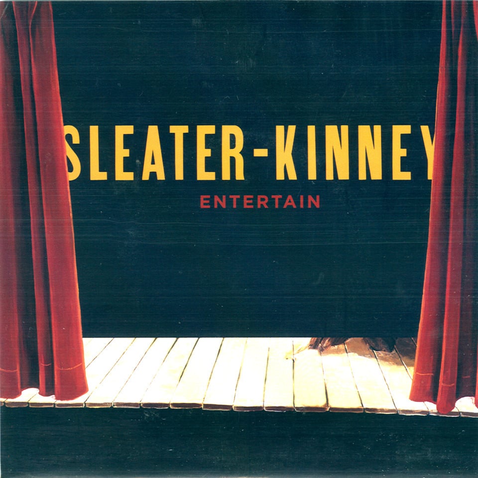 Album cover art for "Entertain" by Sleater-Kinney