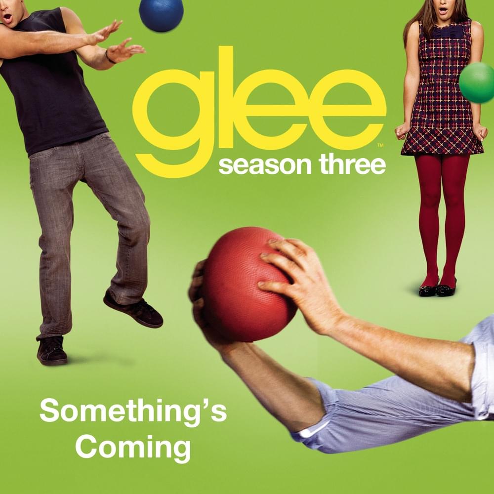 Album cover art for "Something’s Coming" by Glee Cast