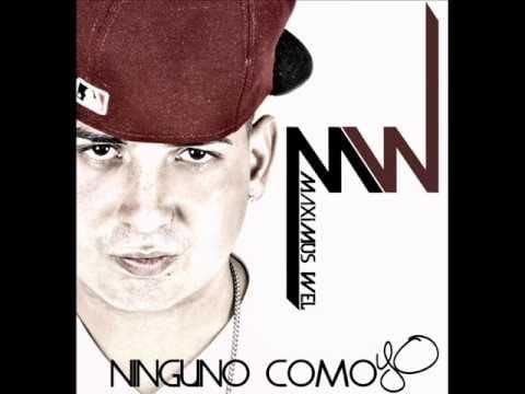 Ninguno Como Yo by Maximus Wel