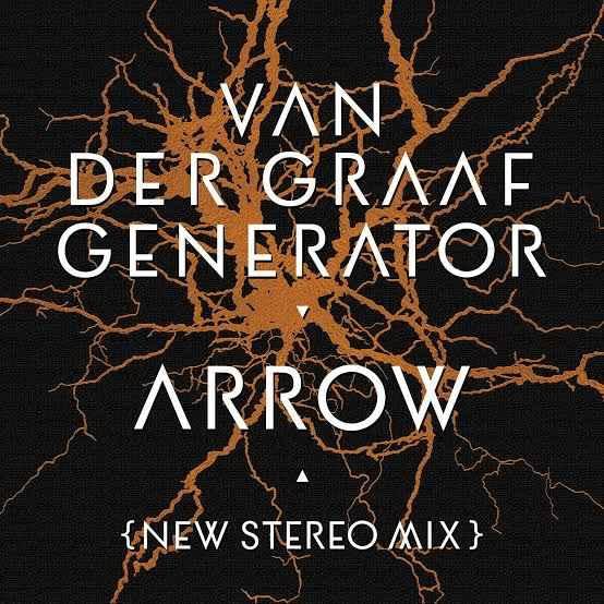 Album cover art for "Arrow (New Stereo Mix 2021)" by Van der Graaf Generator