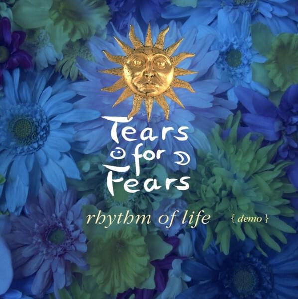 Album cover art for "Rhythm of Life (Demo)" by Tears for Fears