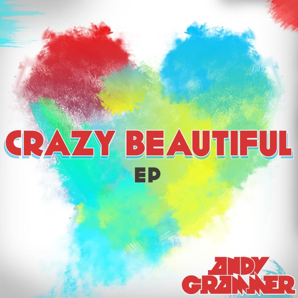 Album cover art for "Crazy Beautiful" by Andy Grammer