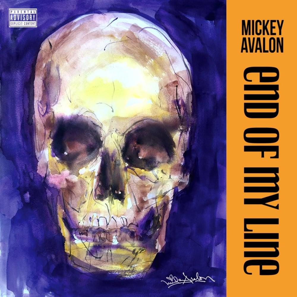 Album cover art for "End of My Line" by Mickey Avalon