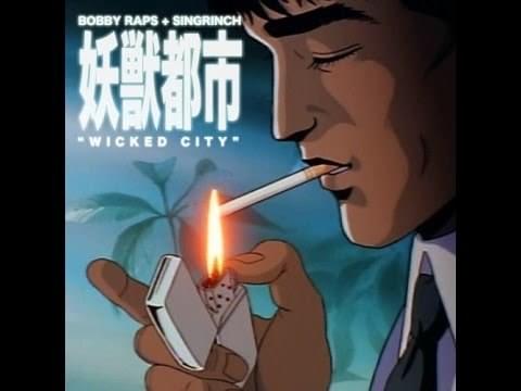 Wicked City by Bobby Raps + @SinGrinch