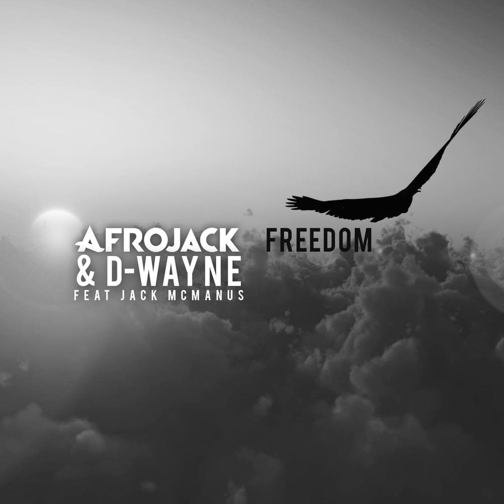 Album cover art for "Freedom" by AFROJACK & D-Wayne (NLD) & Jack McManus