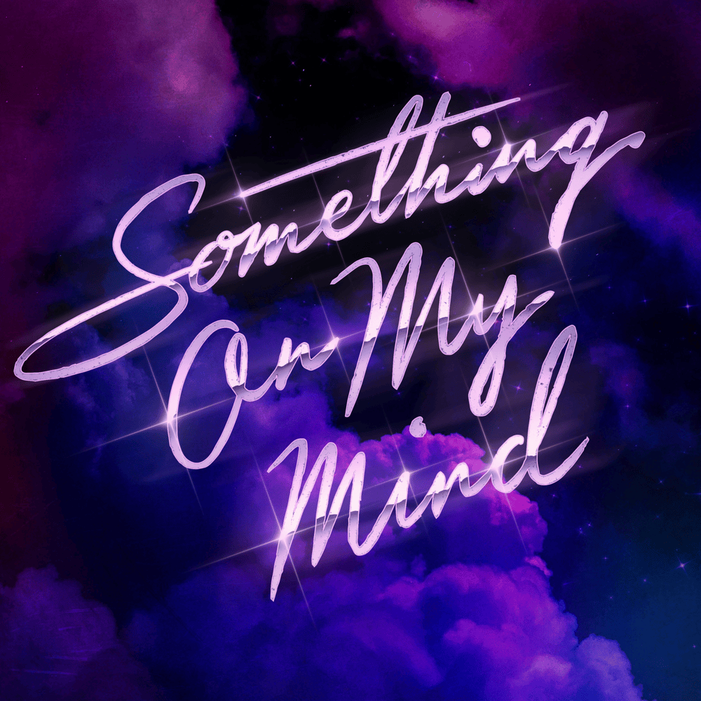 Something On My Mind by Purple Disco Machine