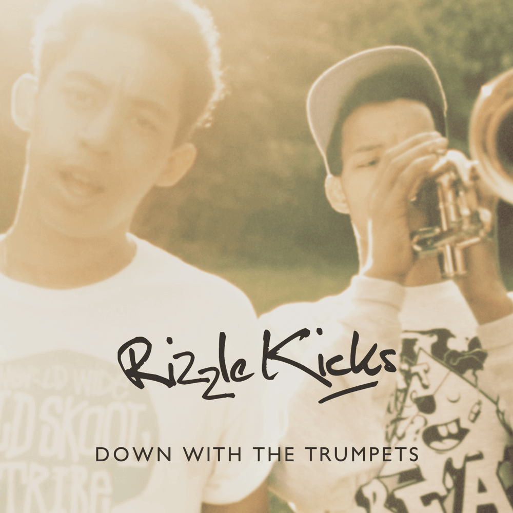 Down With The Trumpets by Rizzle Kicks